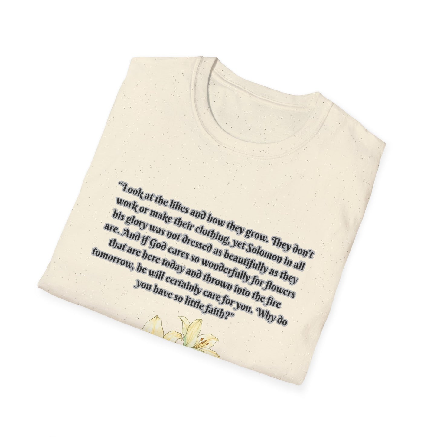 God Cares Even For The Flowers Inspirational Floral T-Shirt with Bible Verse Luke 12:27-28