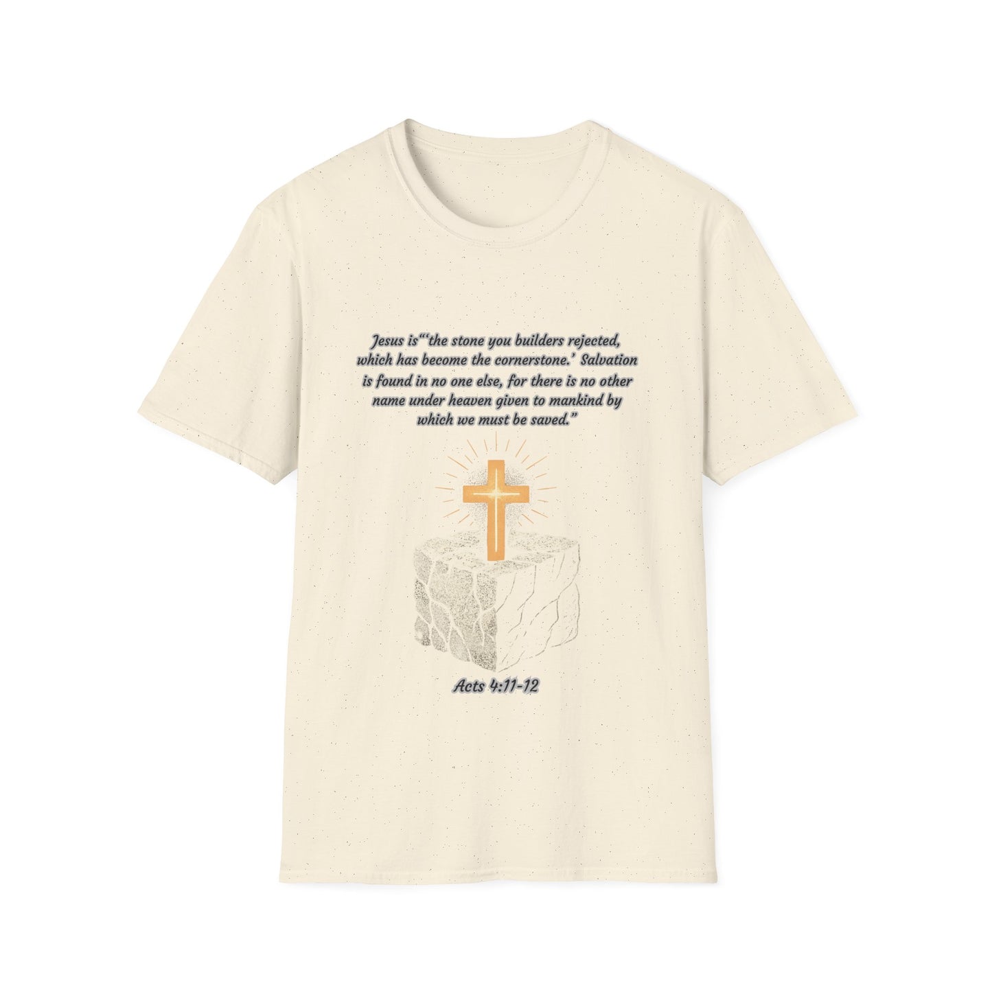 Rejected Cornerstone -Salvation Inspirational Cross T-Shirt for Faith and Spirituality Acts 4:11-12