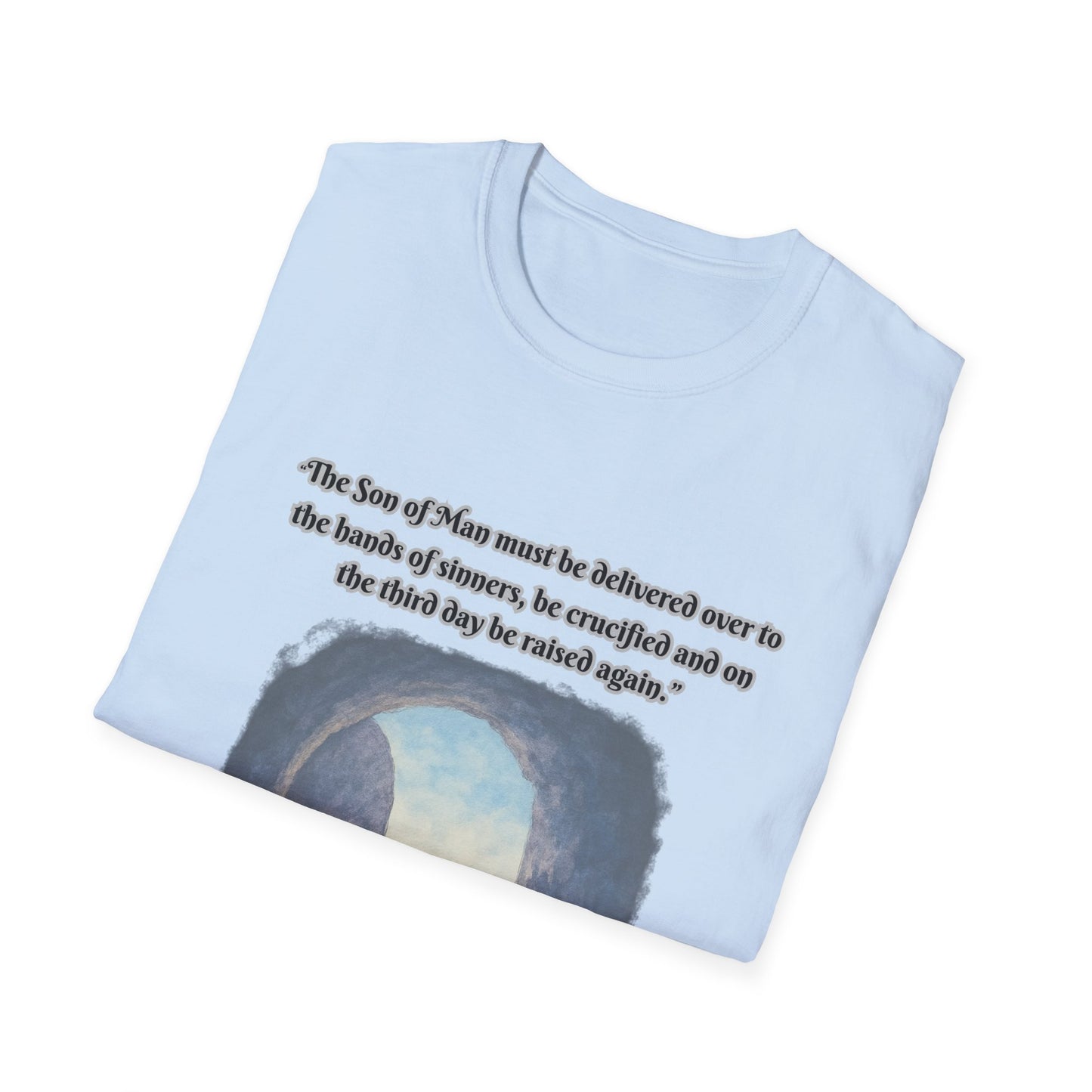 Be Raised Again Unisex Softstyle T-Shirt Luke 24:7