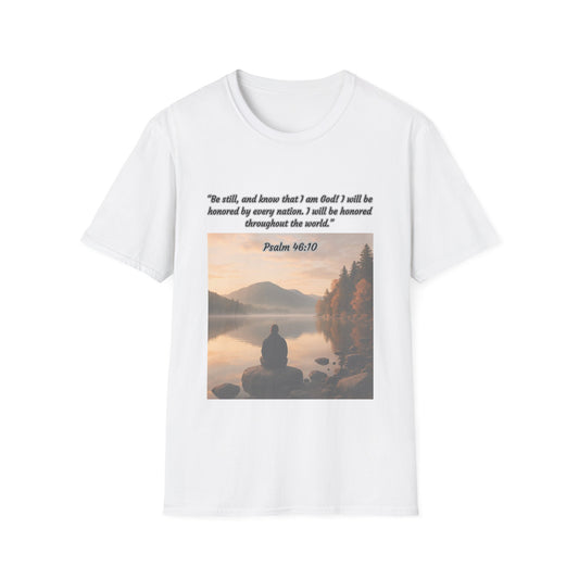 Be Still and Know Unisex Softstyle T-Shirt Psalm 46:10