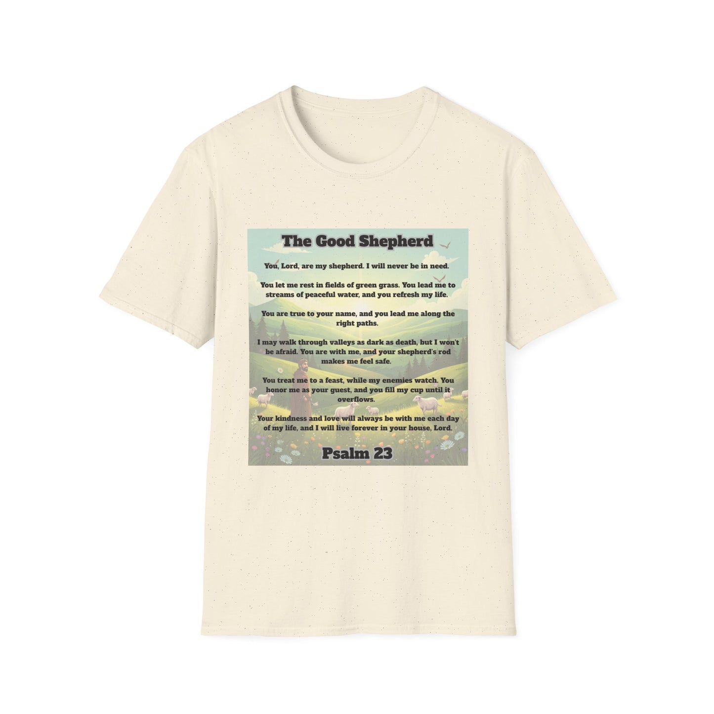 Good Shepherd - Psalm 23 Inspirational Quote T-Shirt Psalm 23:1-6