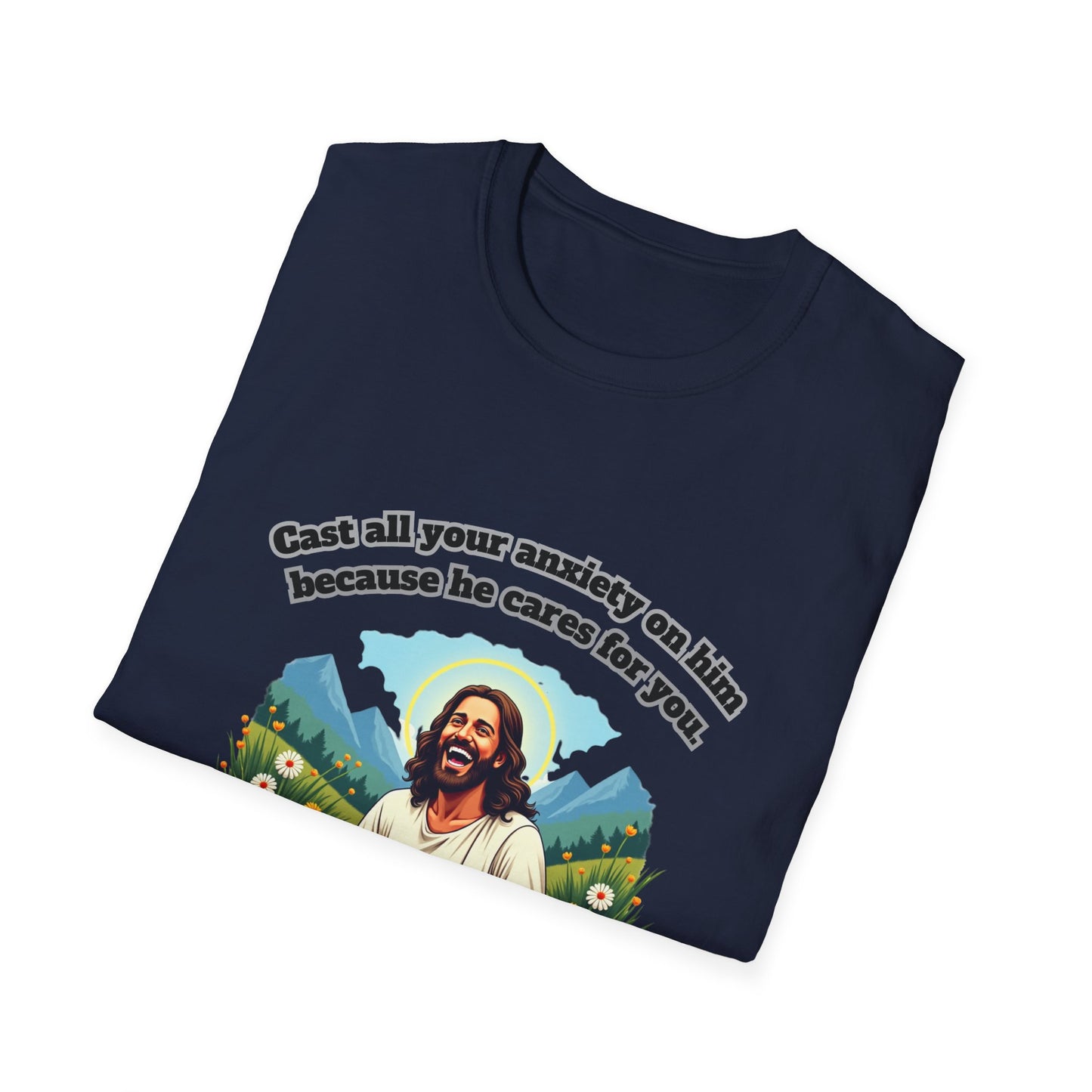 Cast Anxiety Because He Cares Graphic T-Shirt for Healing and Empowerment 1 Peter 5:7