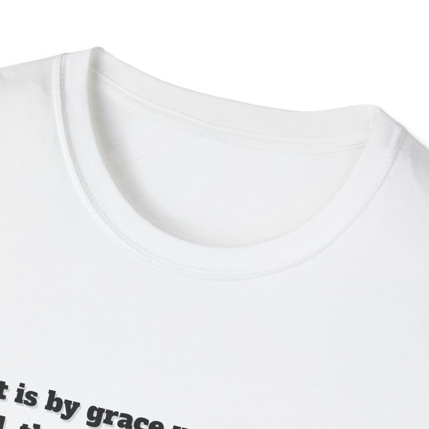 Grace Is A Gift From God Inspirational Christian Quote T-Shirt - Ephesians 2:8