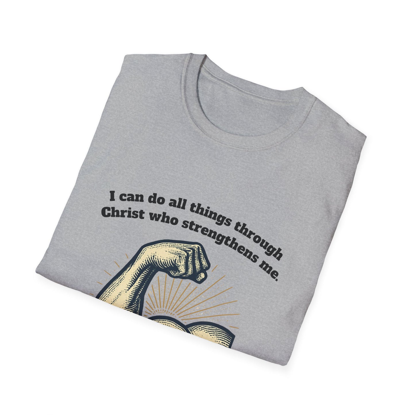 Through Christ Who Strengthens Me Empowered Faith Unisex T-Shirt - Philippians 4:13 Design