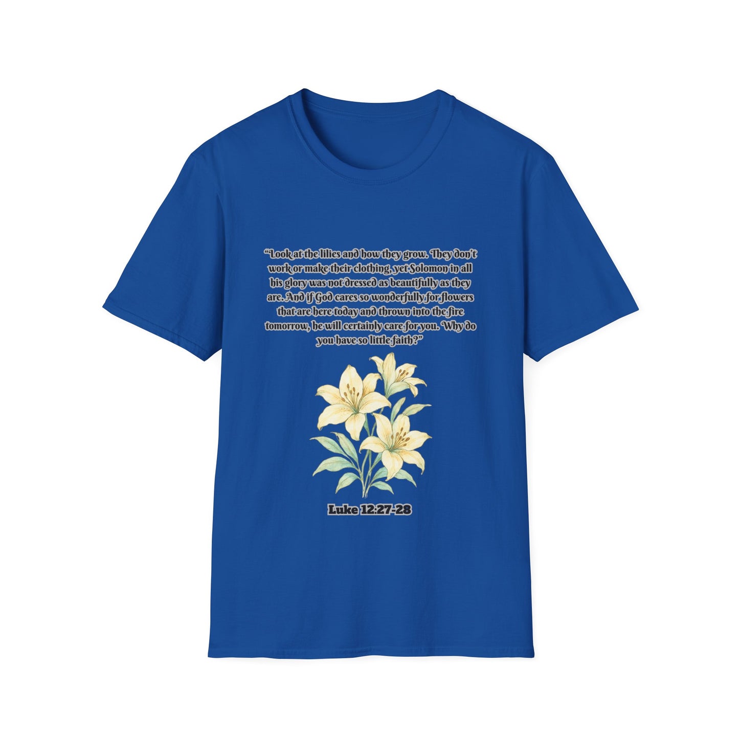 God Cares Even For The Flowers Inspirational Floral T-Shirt with Bible Verse Luke 12:27-28