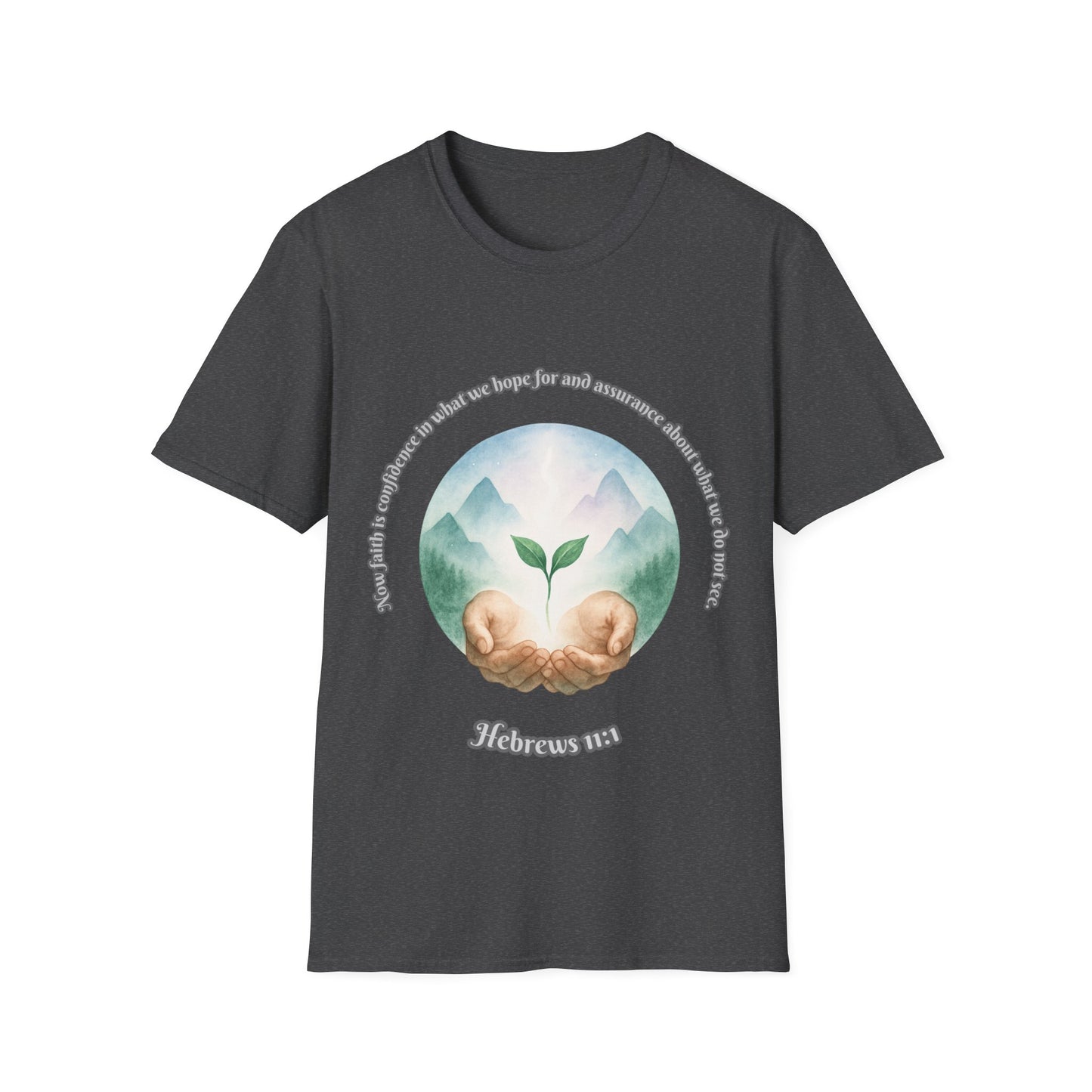 Faith is Confidence In Hope Eco-Friendly Vibes Unisex T-Shirt Hebrews 11:1