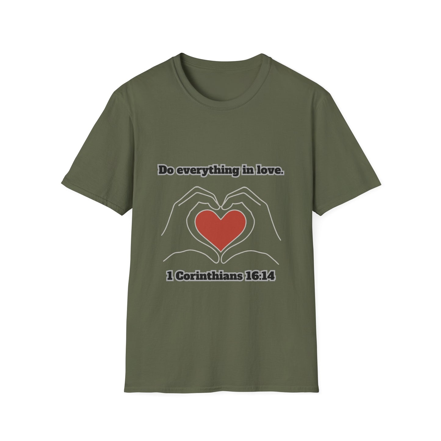 Do Everything In Love Inspirational Love Quote T-Shirt 1Corinthians 16:14
