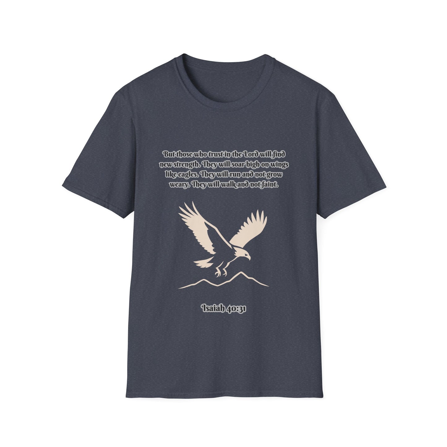 Soar On Wings Like Eagles Inspirational Unisex Softstyle T-Shirt Isaiah 40:31