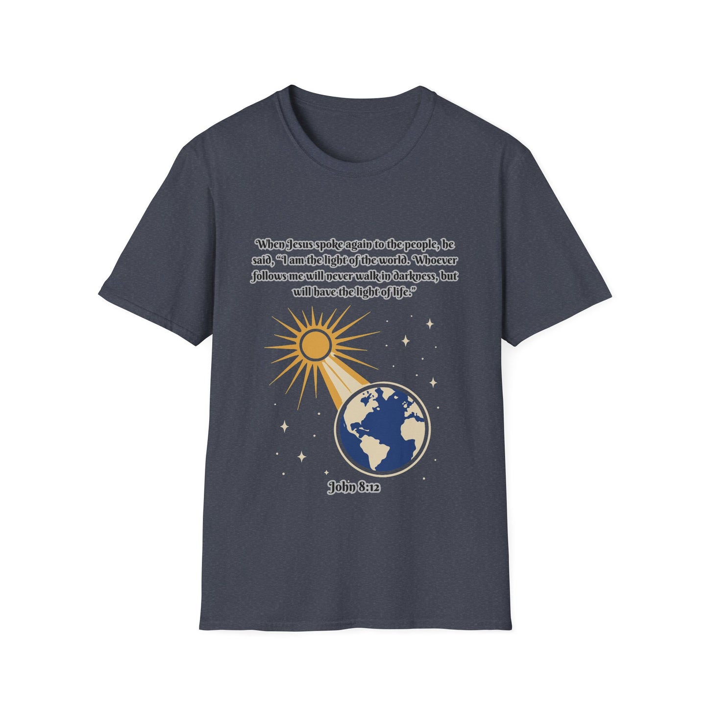 Light Of Life Inspirational Graphic T-Shirt - Unisex Softstyle Tee John 8:12