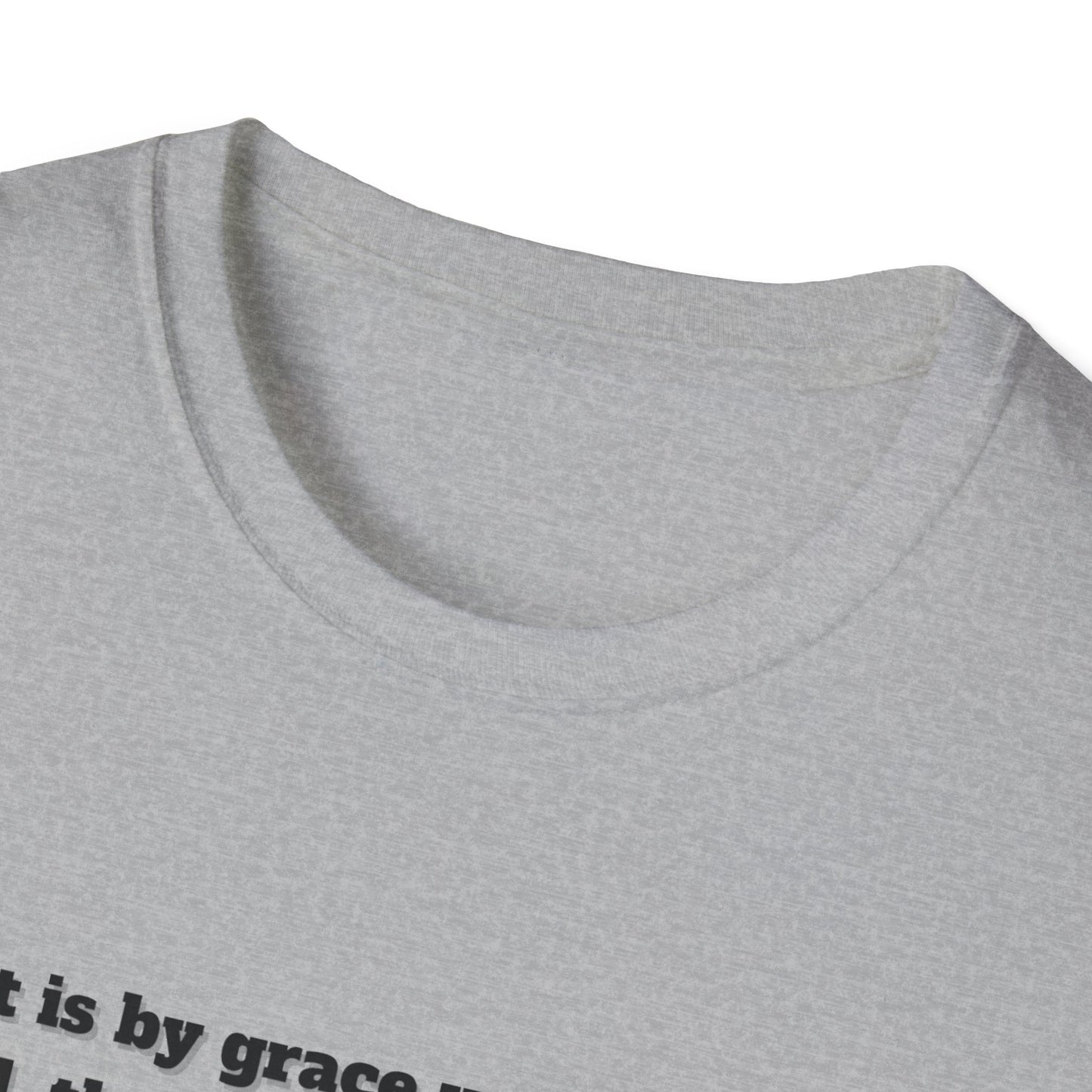 Grace Is A Gift From God Inspirational Christian Quote T-Shirt - Ephesians 2:8
