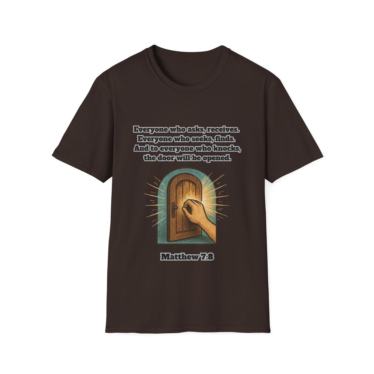 Receive, Find, Knock Unisex Softstyle T-Shirt Matthew 7:8