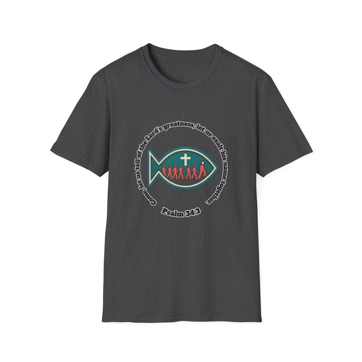 Tell Of The Lords Greatness Faith-Inspired Unisex T-Shirt: Psalm 34:3 Fish Design