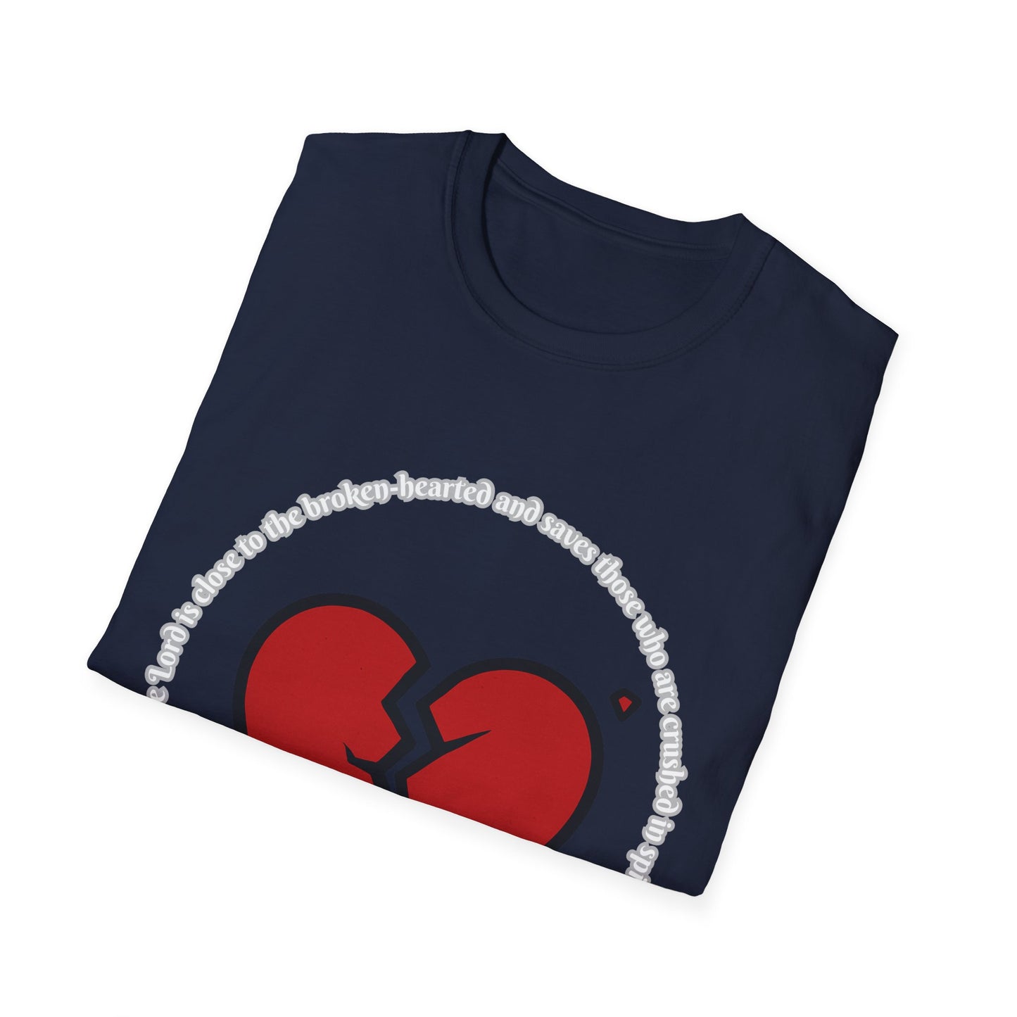 Broken Heart/Spirit Graphic T-Shirt for Healing and Empowerment Psalm 34:18