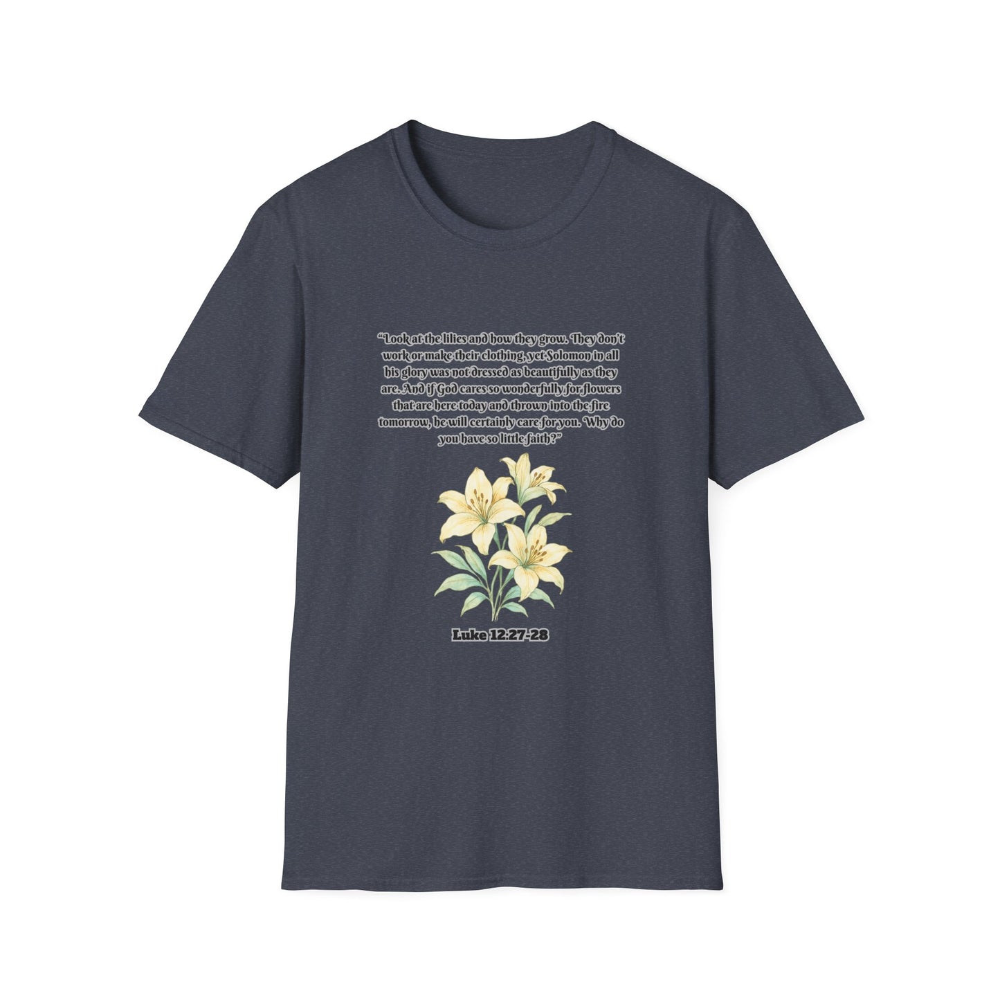 God Cares For Flowers Inspirational Floral T-Shirt with Bible Verse Luke 12:27-28