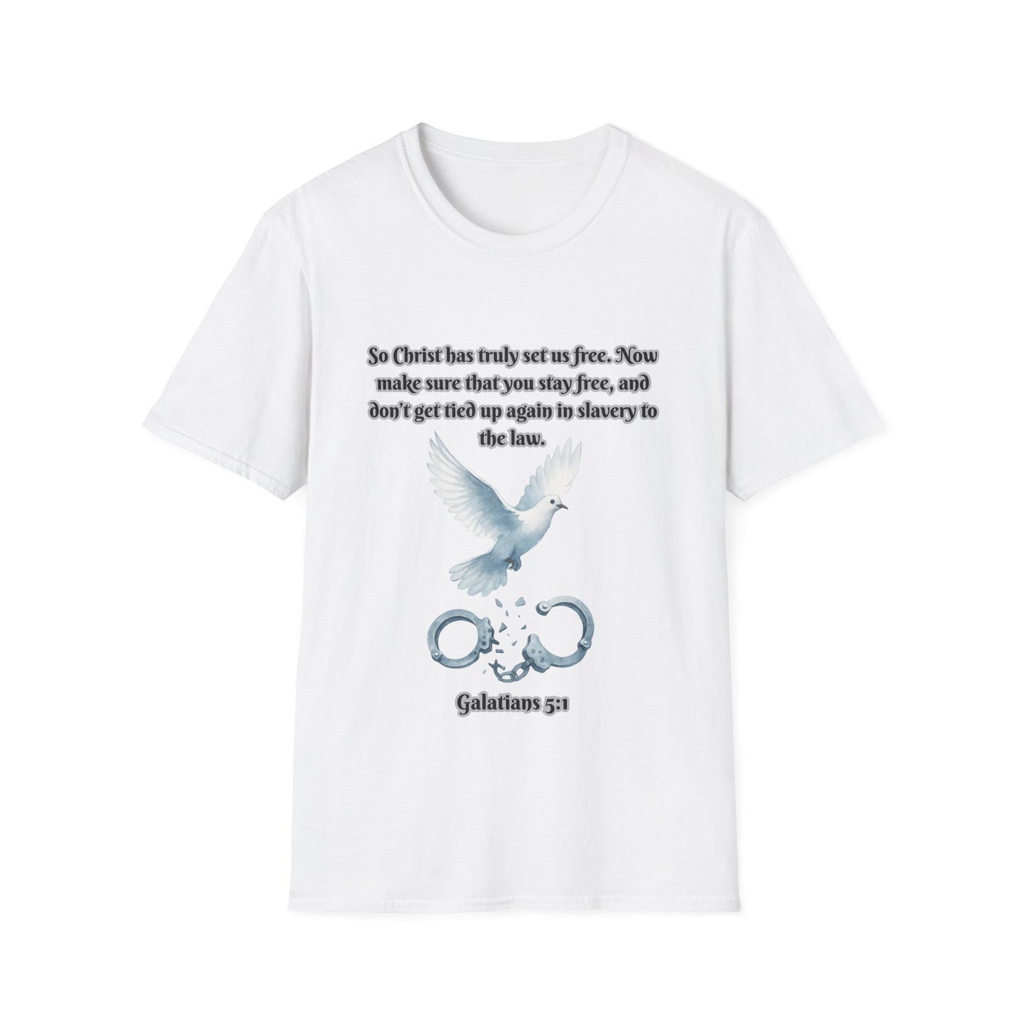 Christ Set Us Free Galatians 5:1 Inspirational Unisex Softstyle T-Shirt