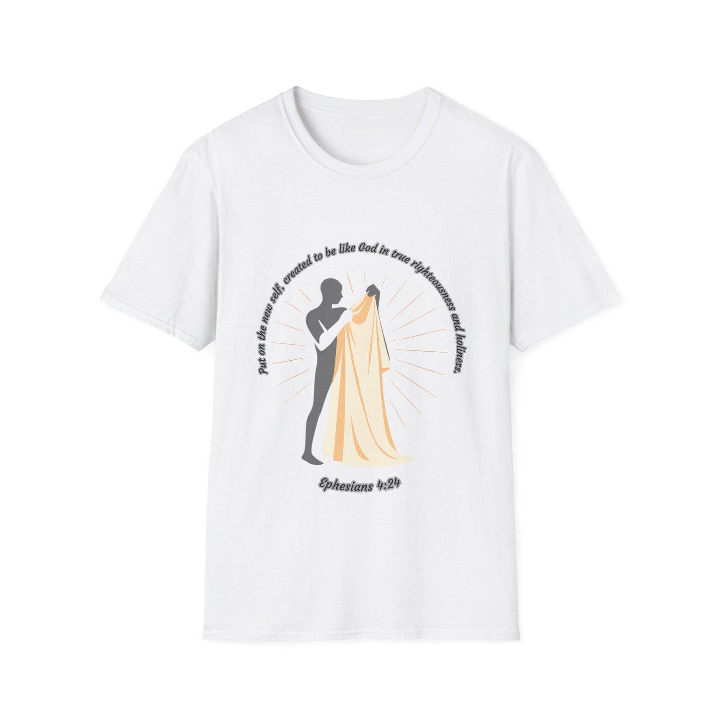 Put On The New Self ~ T-Shirt with Inspirational Quote Ephesians 4:24