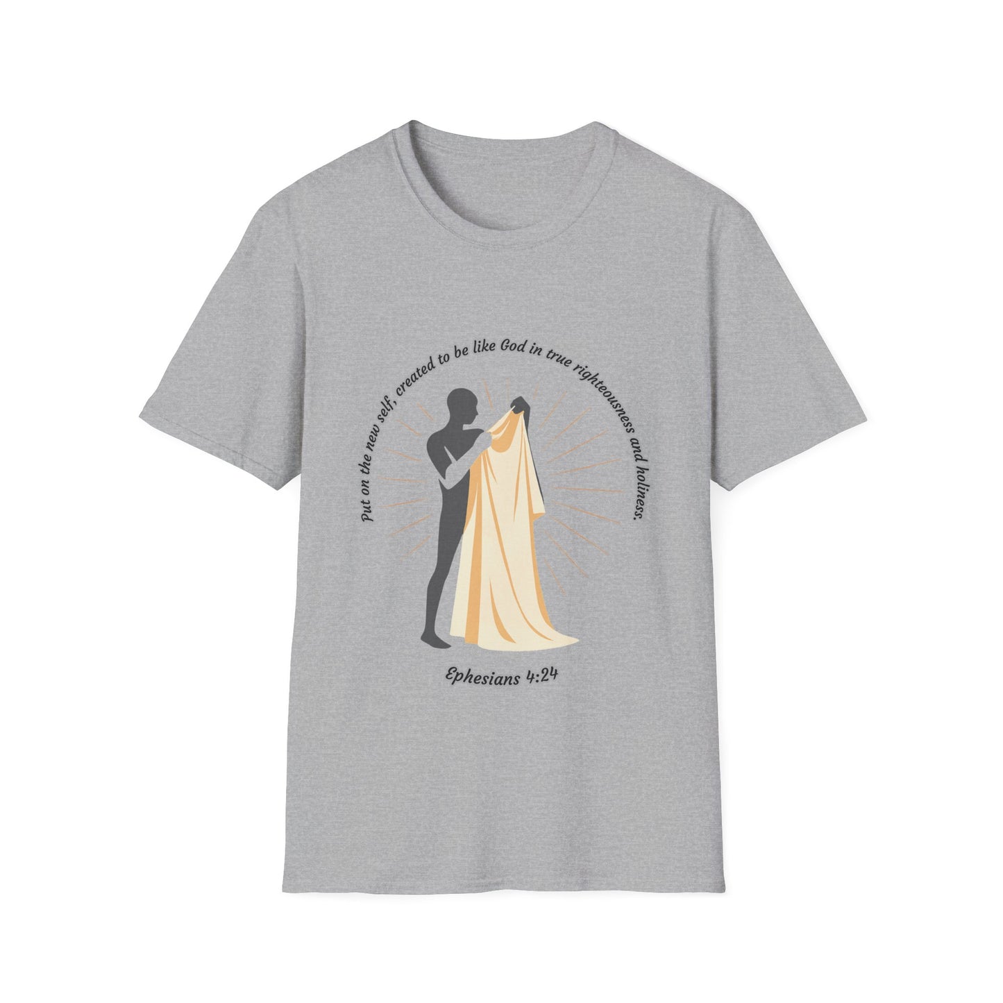 Put On The New Self ~ T-Shirt with Inspirational Quote Ephesians 4:24