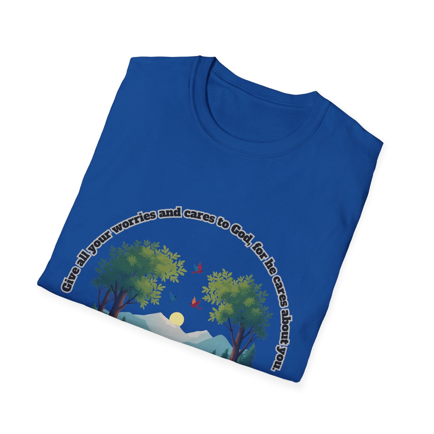 Worries And Cares Nature-Inspired Unisex T-Shirt with 1Peter 5:7 Design