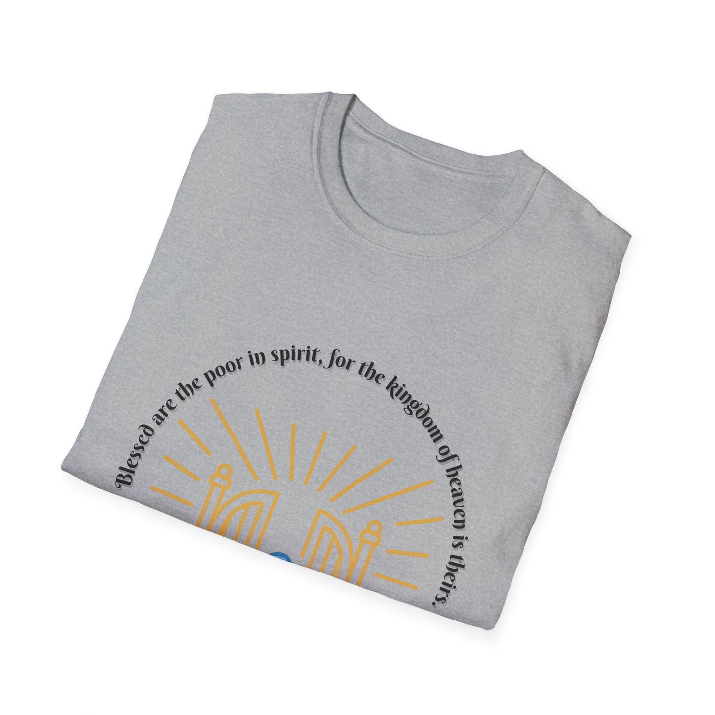 Blessed Are The Poor In Spirit Unisex Softstyle T-Shirt Matthew 5:3