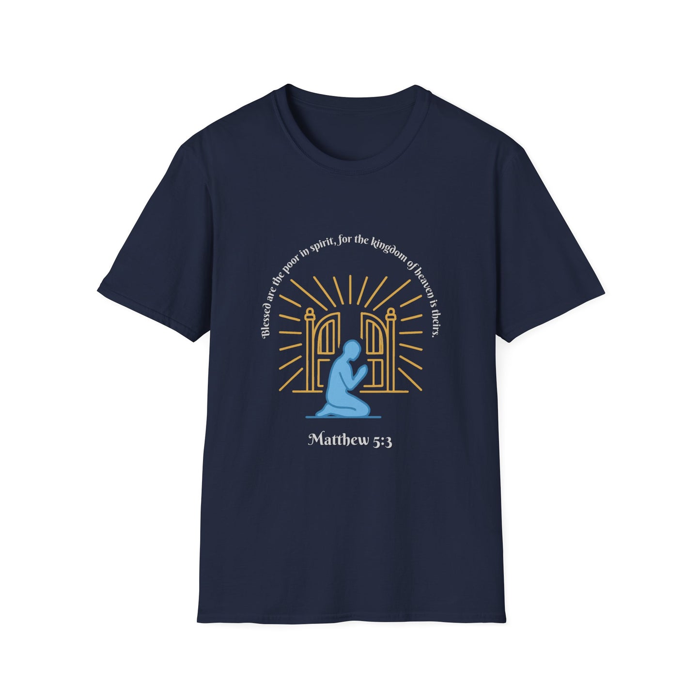 Blessed Are The Poor In Spirit Unisex Softstyle T-Shirt Matthew 5:3
