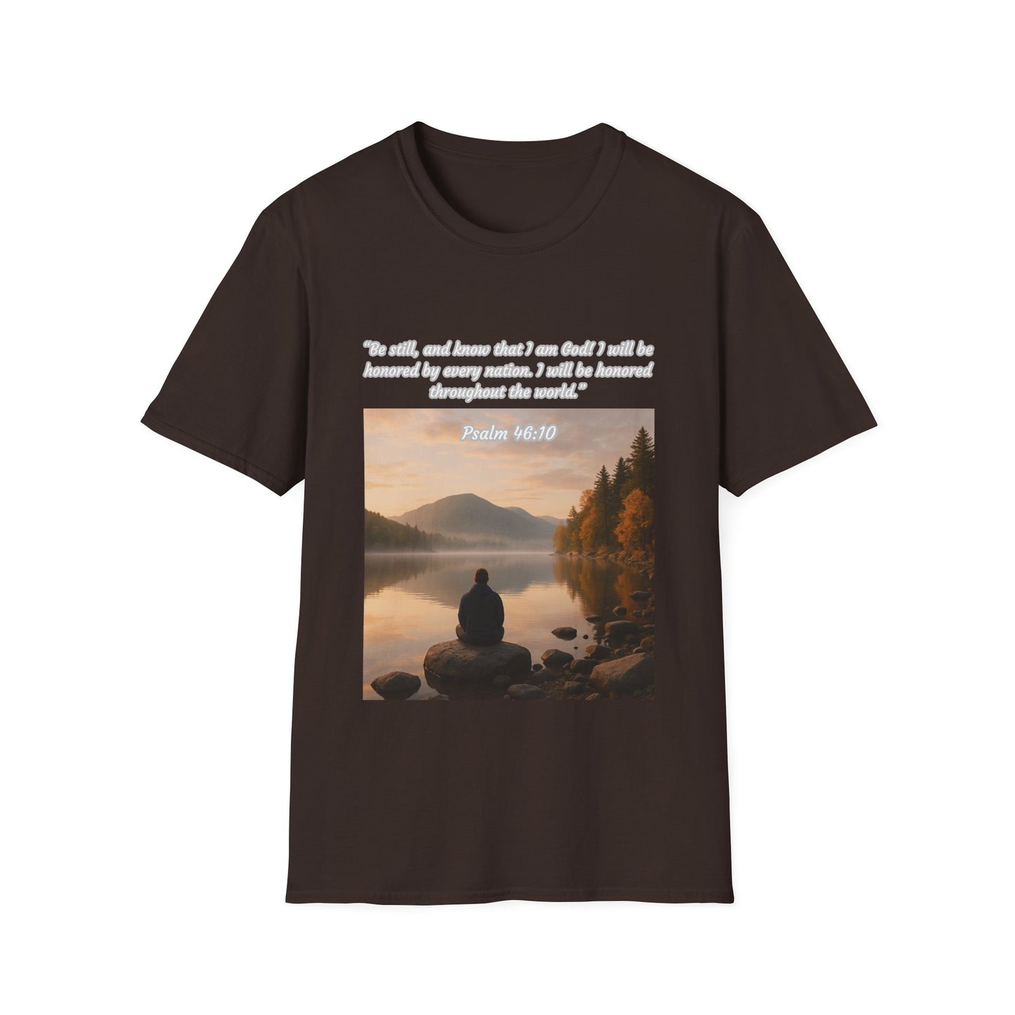 Be Still and Know Unisex Softstyle T-Shirt Psalm 46:10
