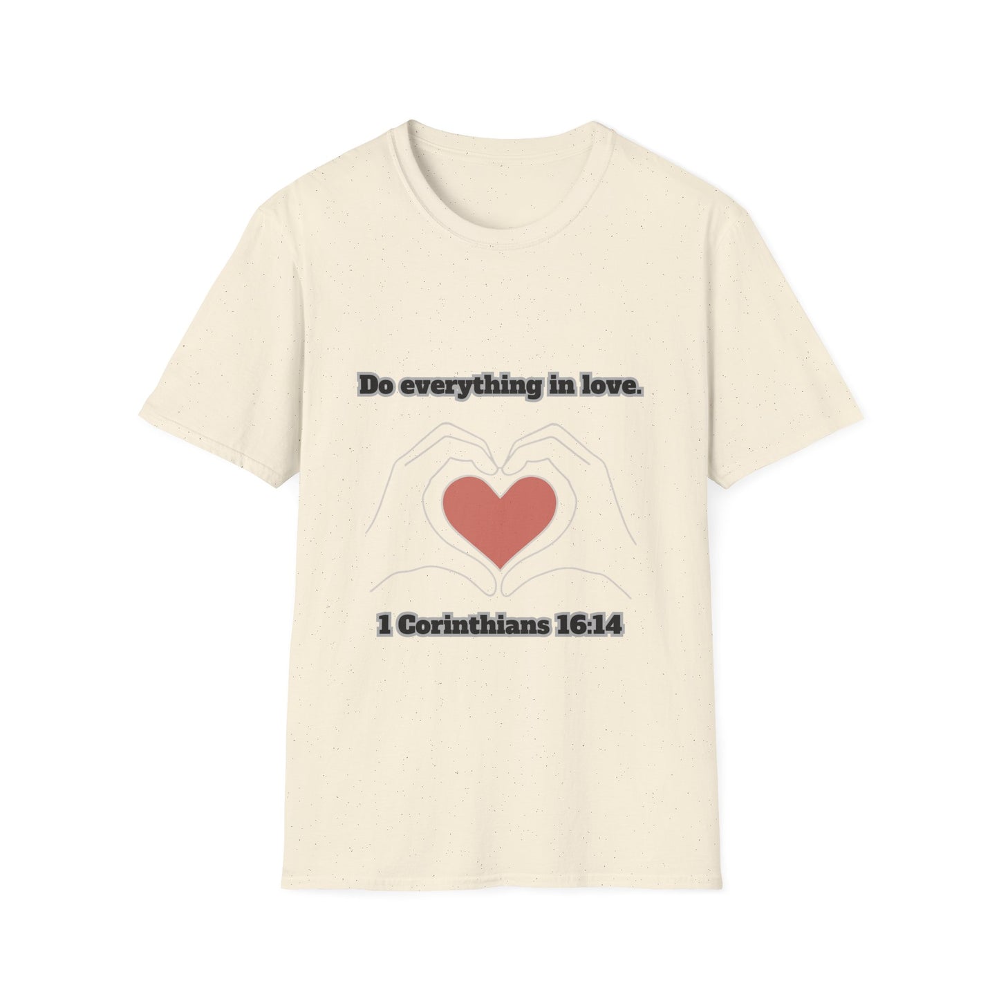 Do Everything In Love Inspirational Love Quote T-Shirt 1Corinthians 16:14