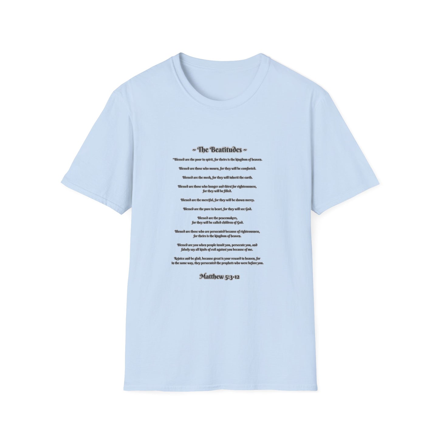 The Beatitudes Inspirational Verse Unisex T-Shirt - Matthew 5:3-12, Casual Wear, Christian Gift, Everyday Comfort, Faith-Based Apparel