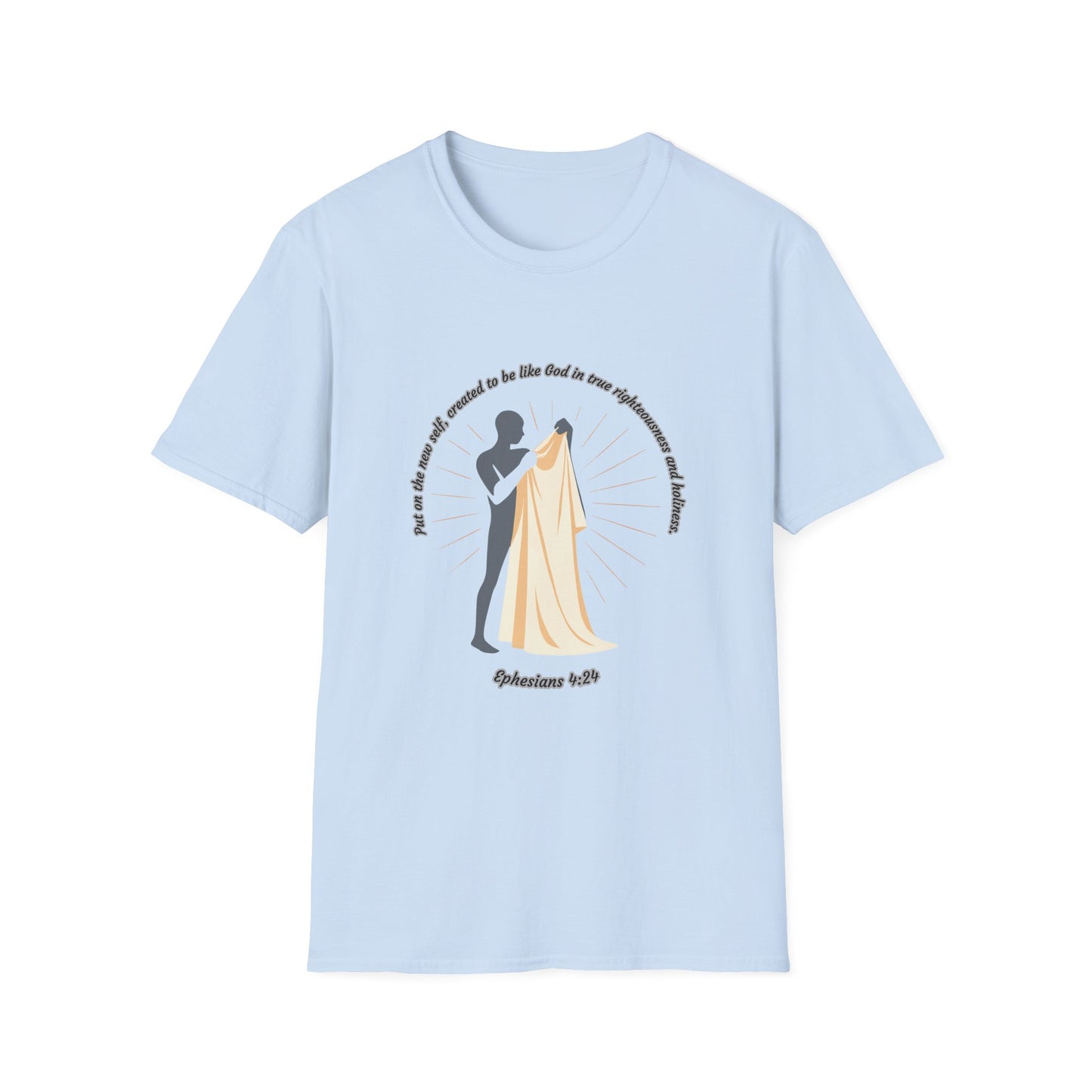 Put On The New Self  T-Shirt with Inspirational Quote Ephesians 4:24