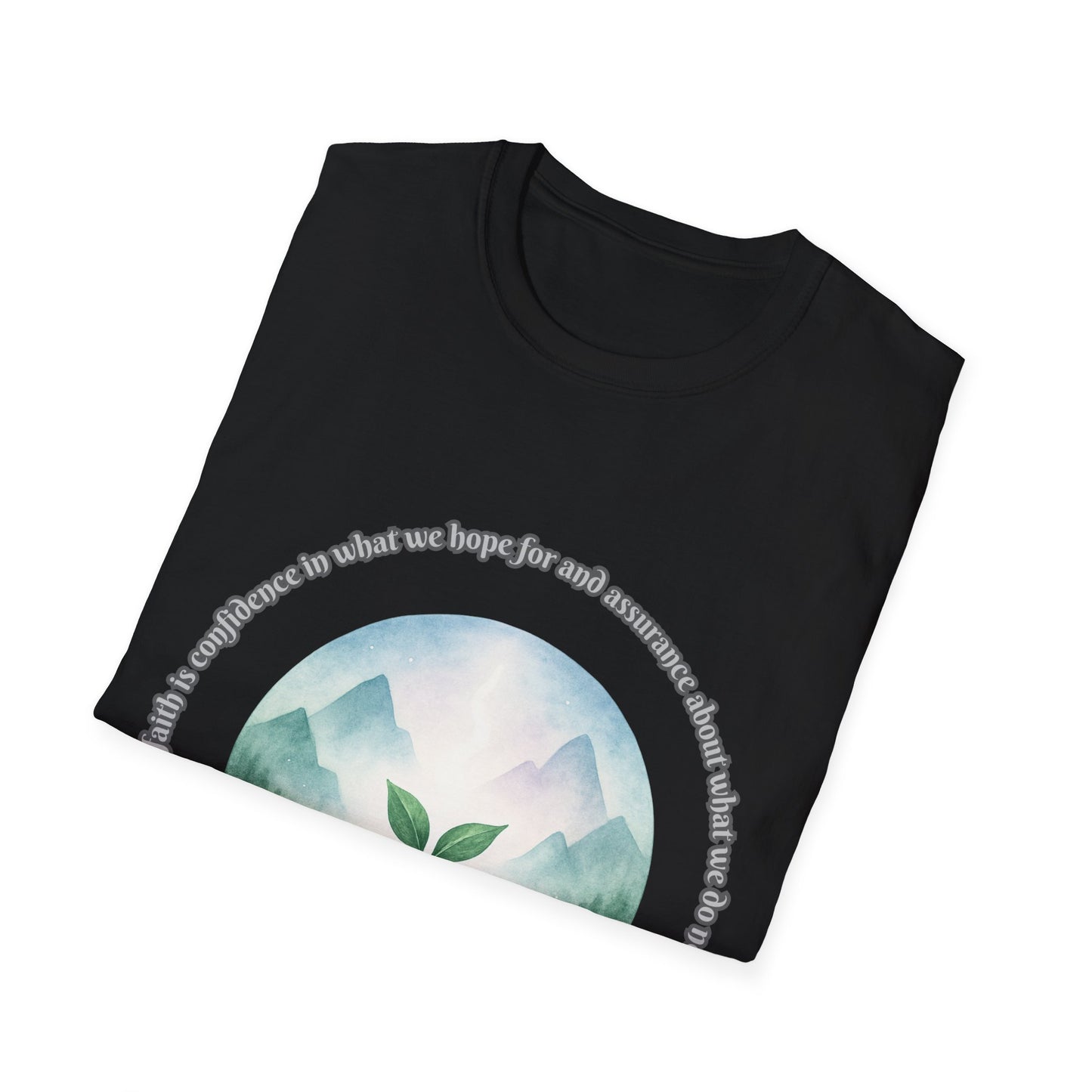 Faith is Confidence In Hope Eco-Friendly Vibes Unisex T-Shirt Hebrews 11:1