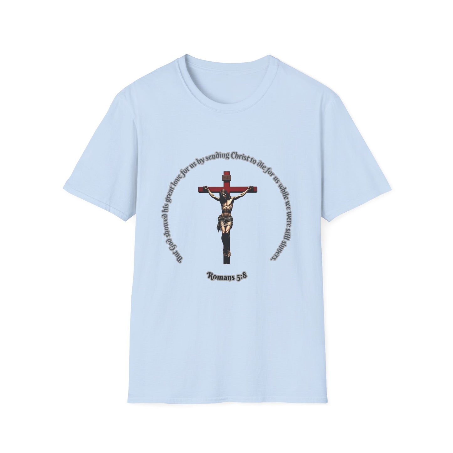 Christian Unisex T-Shirt with Romans 5:8 Verse