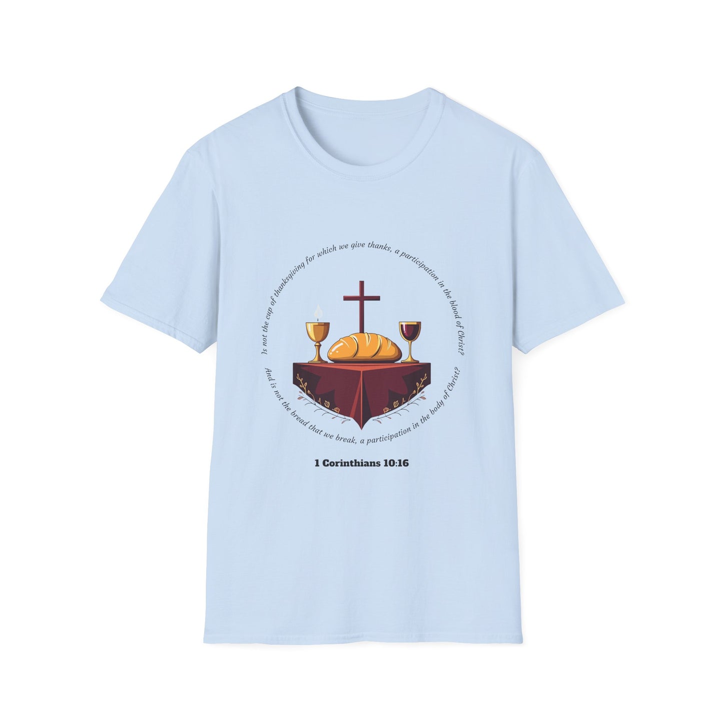 Blood and Body Faith-Inspired Unisex Softstyle T-Shirt - 1 Corinthians 10:16