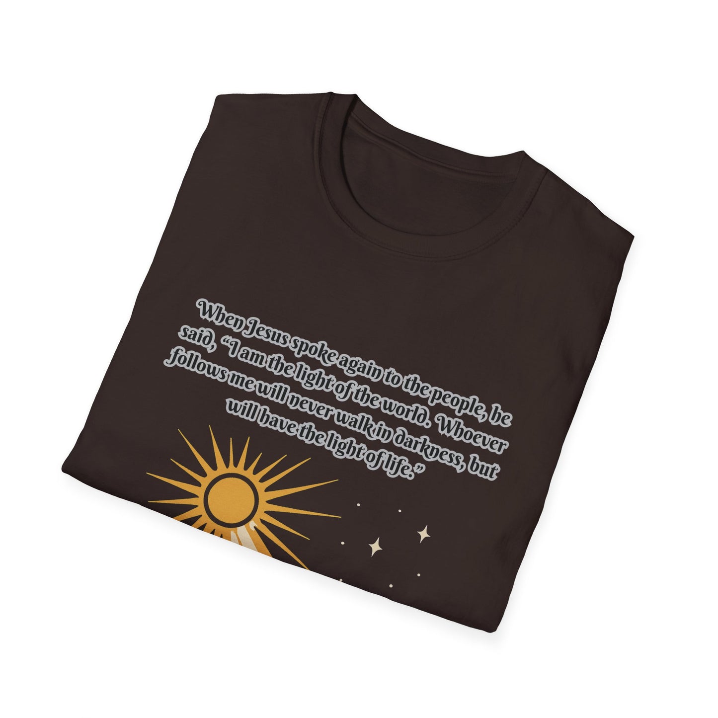Light Of Life Inspirational Graphic T-Shirt - Unisex Softstyle Tee John 8:12