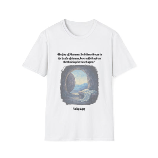 Be Raised Again Unisex Softstyle T-Shirt Luke 24:7