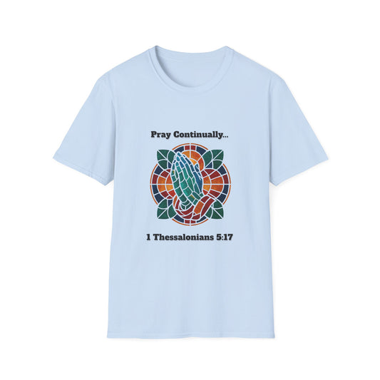Pray Continually Stained Glass Unisex T-Shirt 1 Thessalonians 5:17