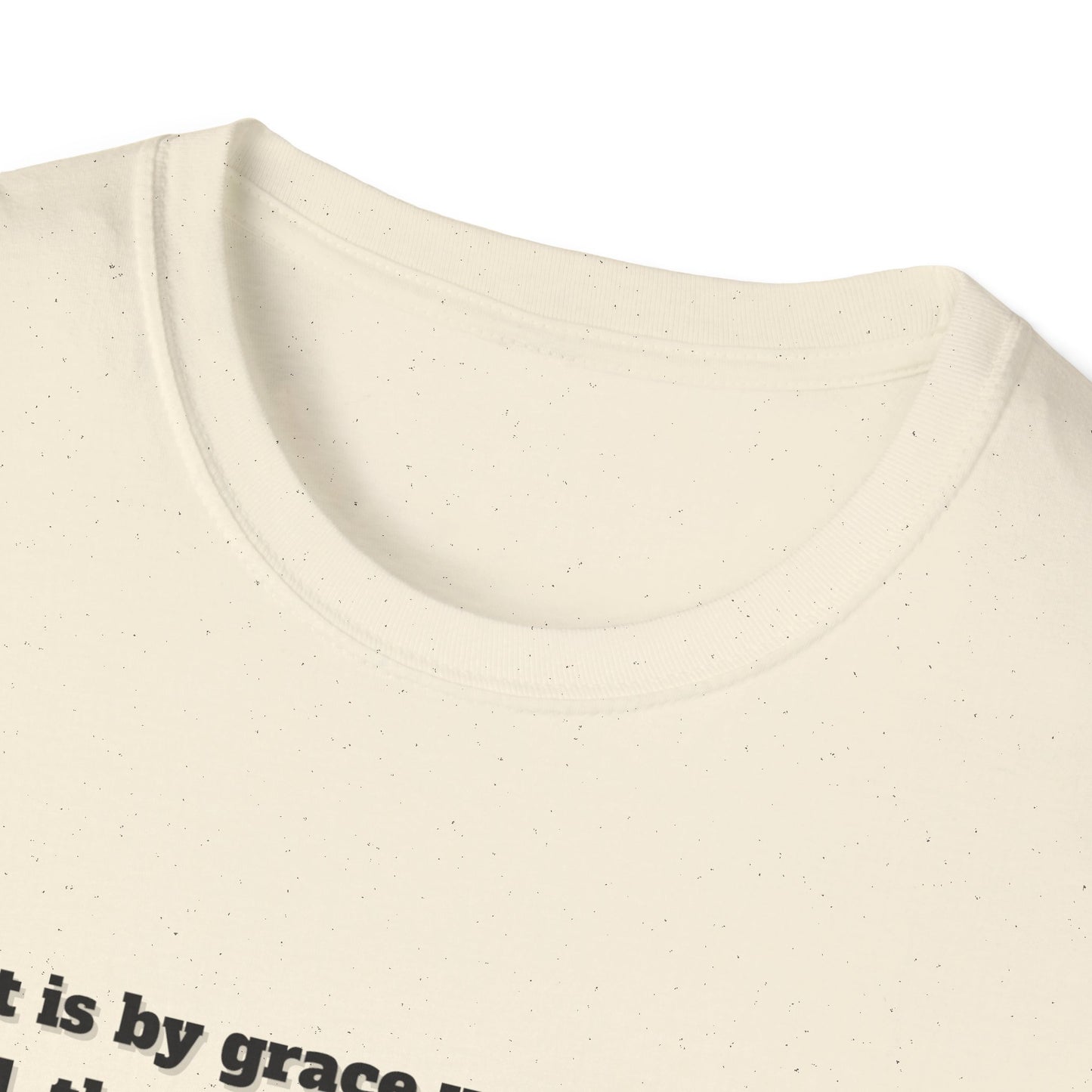 Grace Is A Gift From God Inspirational Christian Quote T-Shirt - Ephesians 2:8