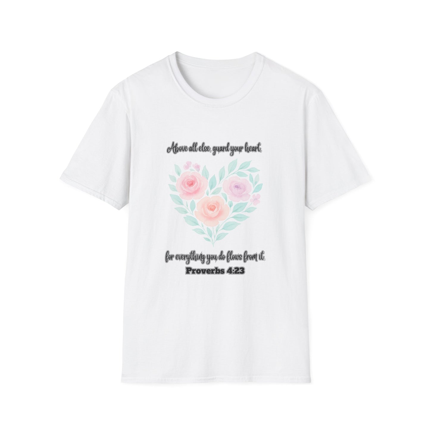 Guard Your Heart Inspirational Floral Heart T-Shirt Proverbs 4:23