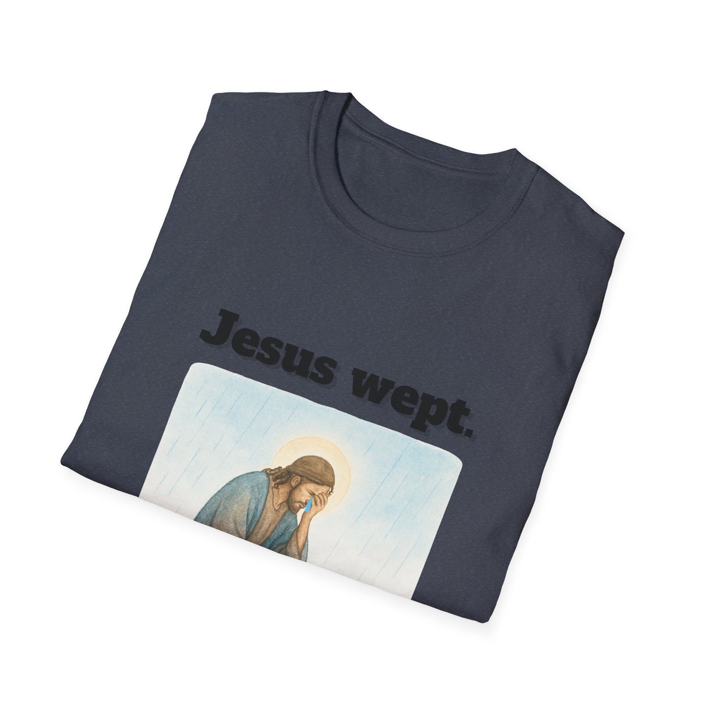 Inspirational Jesus Wept T-Shirt John 11:35