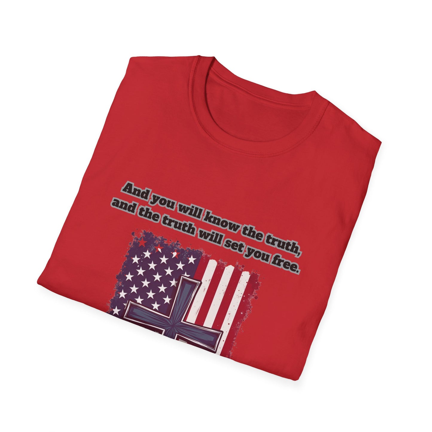 'Truth Will Set You Free' Patriotic Faith T-Shirt Unisex John 8:32