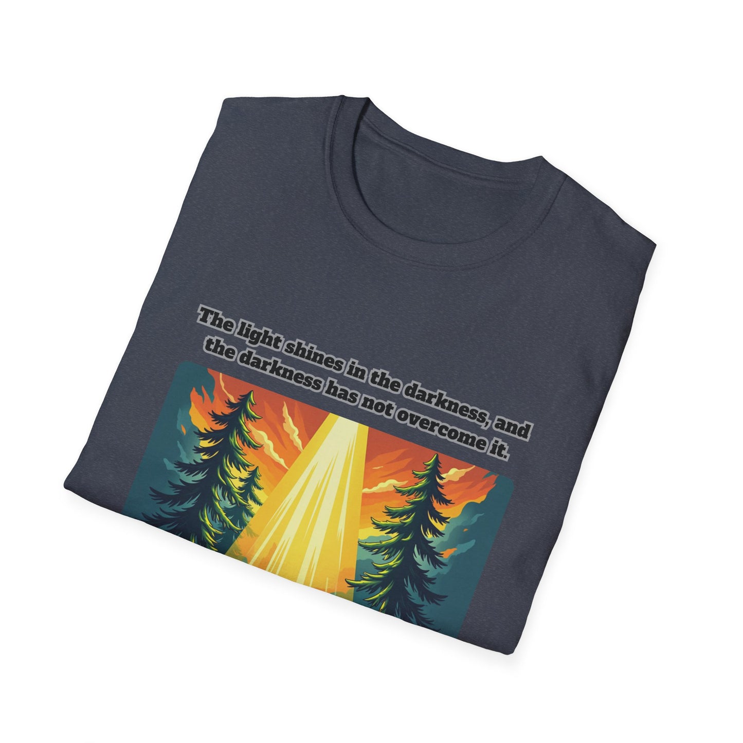 Light In The Darkness Inspirational Nature T-Shirt with Bible Verse John 1:5