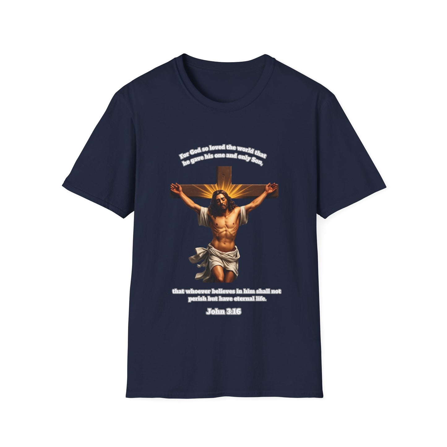 John 3:16 For God So Loved The World ~ Inspirational Unisex Softstyle T-Shirt