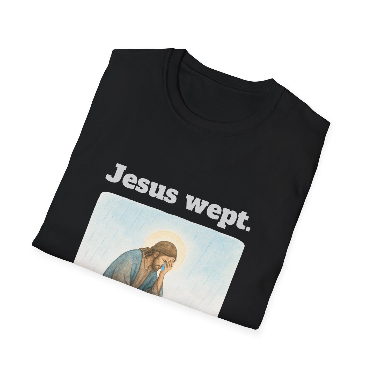 Inspirational Jesus Wept T-Shirt John 11:35